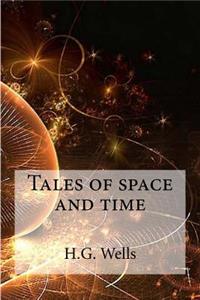 Tales of space and time