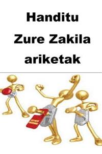 Handitu Zure Zakila ariketak