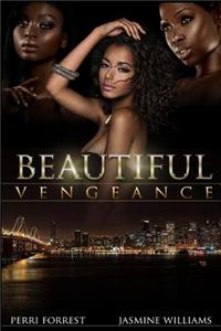 Beautiful Vengeance: Every Murder Has a Purpose