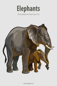 Elephants Coloring Book for Grown-Ups 1 & 2