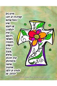 Des croix livre de coloriage niveau facile beau inspiré par la nature pour adultes enfants retraités domicile école travail hôpital utiliser pour décoration cadeau souvenir carte de voeux par l'artiste Grace Divine