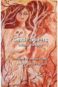 Smalls Spirits: Dark Dolls
