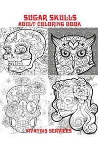 Sugar Skulls Adult Coloring Book