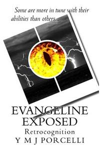 Evangeline Exposed