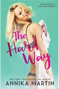 Hard Way