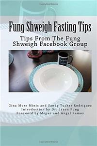 Fung Shweigh Fasting Tips