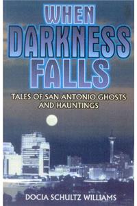 When Darkness Falls