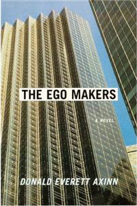 The Ego Makers