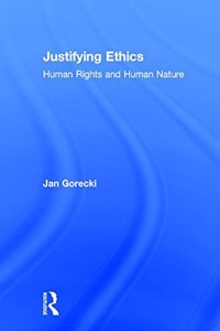 Justifying Ethics