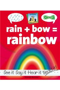Rain+bow=rainbow