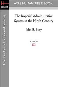 Imperial Administrative System in the Ninth Century