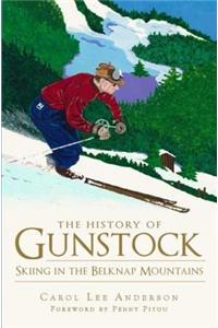 The History of Gunstock