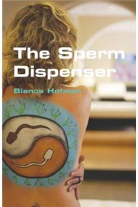 The Sperm Dispenser