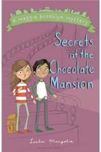 Secrets at the Chocolate Mansion