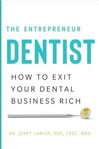 Entrepreneur Dentist