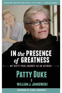 In the Presence of Greatness