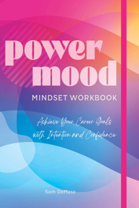 Power Mood Mindset Workbook