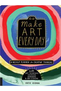 Make Art Every Day