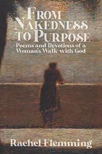 From Nakedness to Purpose