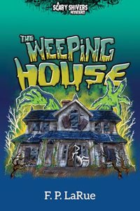 The Weeping House