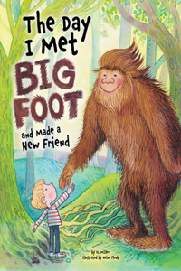 The Day I Met Bigfoot