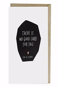 Em & Friends No Good Card For This Empathy Card