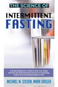 The Science of Intermittent Fasting