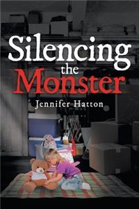 Silencing the Monster