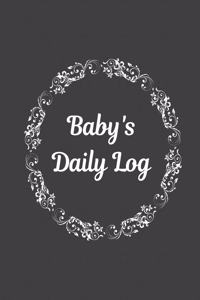 Baby's Daily Log Notebook Tracker for Newborn and Toddler