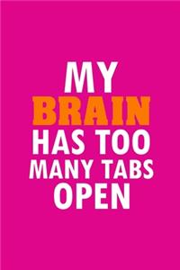 My Brain Has Too Many Tabs Open