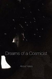 Dreams of a Cosmicist