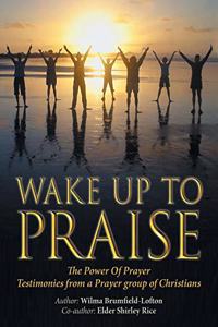 Wake up to Praise
