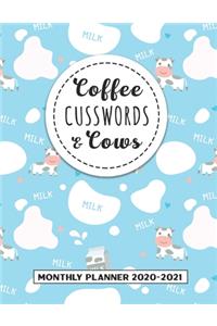 Coffee Cusswords And Cows Monthly Planner 2020-2021