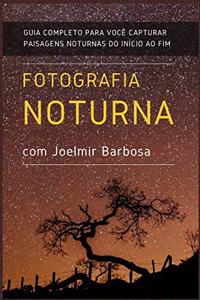 Fotografia Noturna com Joelmir Barbosa