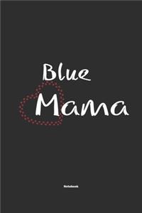 Blue Mama Notebook