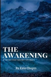 Awakening, and Selected Short Stories