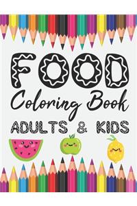 Food Coloring Book Adults & Kids