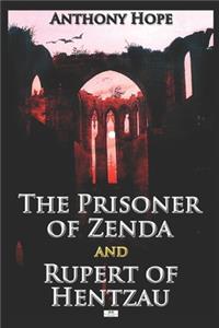 The Prisoner of Zenda and Rupert of Hentzau