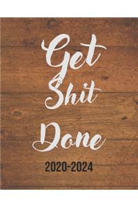 Get Shit Done 2020-2024