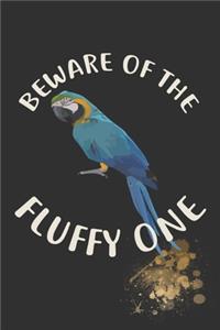 Beware Of The Fluffy One Notebook Journal