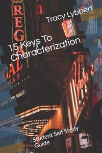 15 Keys To Characterization