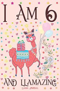 Llama Journal I am 6 and Llamazing