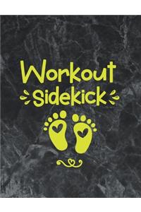 Workout sidekick
