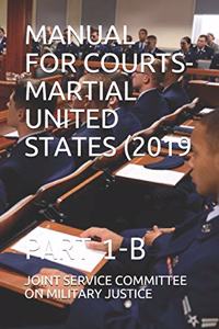 Manual for Courts-Martial United States (2019