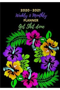 Weekly And Monthly Planner Get Shit Done