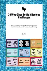 20 Wee-Chon Selfie Milestone Challenges
