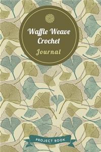 Waffle Weave Crochet Journal