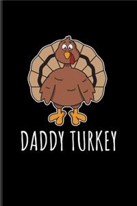 Daddy Turkey