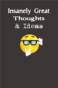 Insanely Great Thoughts & Ideas.