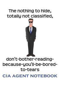 Funny CIA Agent Notebook, 120 Page Blank Lined Journal